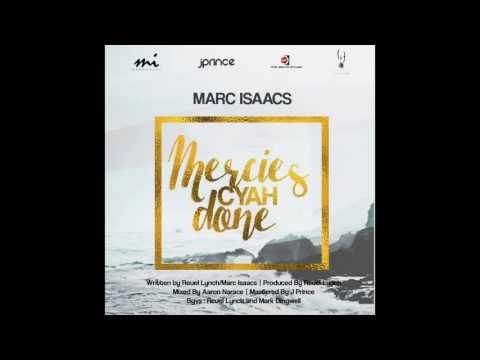 Marc Isaacs - Mercies Cyah Done