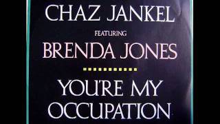 chaz JANKEL & brenda JONES 1986 you're my occupation