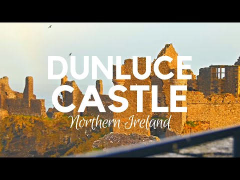 DUNLUCE CASTLE; Medieval Castle on Cliffs, Castles in Northern Ireland-Antrim Coast #Causeway Route Video