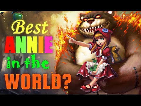 Best Annie in the World? - Annie Bot Annie Montage - League of Legends - LoL Videos
