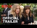 Dead to Me: Season 3 | Official Trailer | Netflix