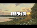 I need you - by LeAnn Rimes | Lyric Video | Song Lyrics | @Crizzly.