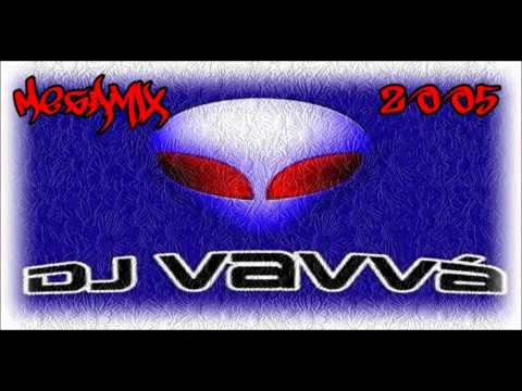DJ Vavva - MegaMix 2005
