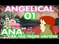 Capitulo 01 Ana De Las Tejas Verdes El Anime Del Pasado Que Deberia Estar En La Biblia ANGELICAL