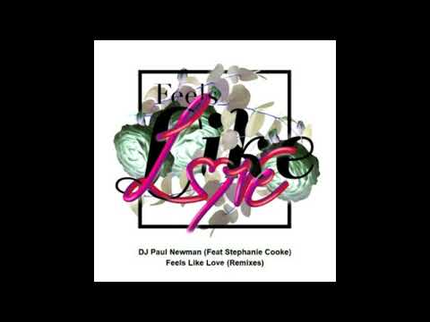DJ Paul Newman, Stephanie Cooke, Groove Assassin - Feels Like Love (Groove Assassin Main Mix)