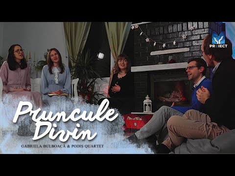 Pruncule Divin - Gabriela Bulboacă & Podiș Quartet | ProiectM