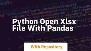 python open xlsx file with pandas
