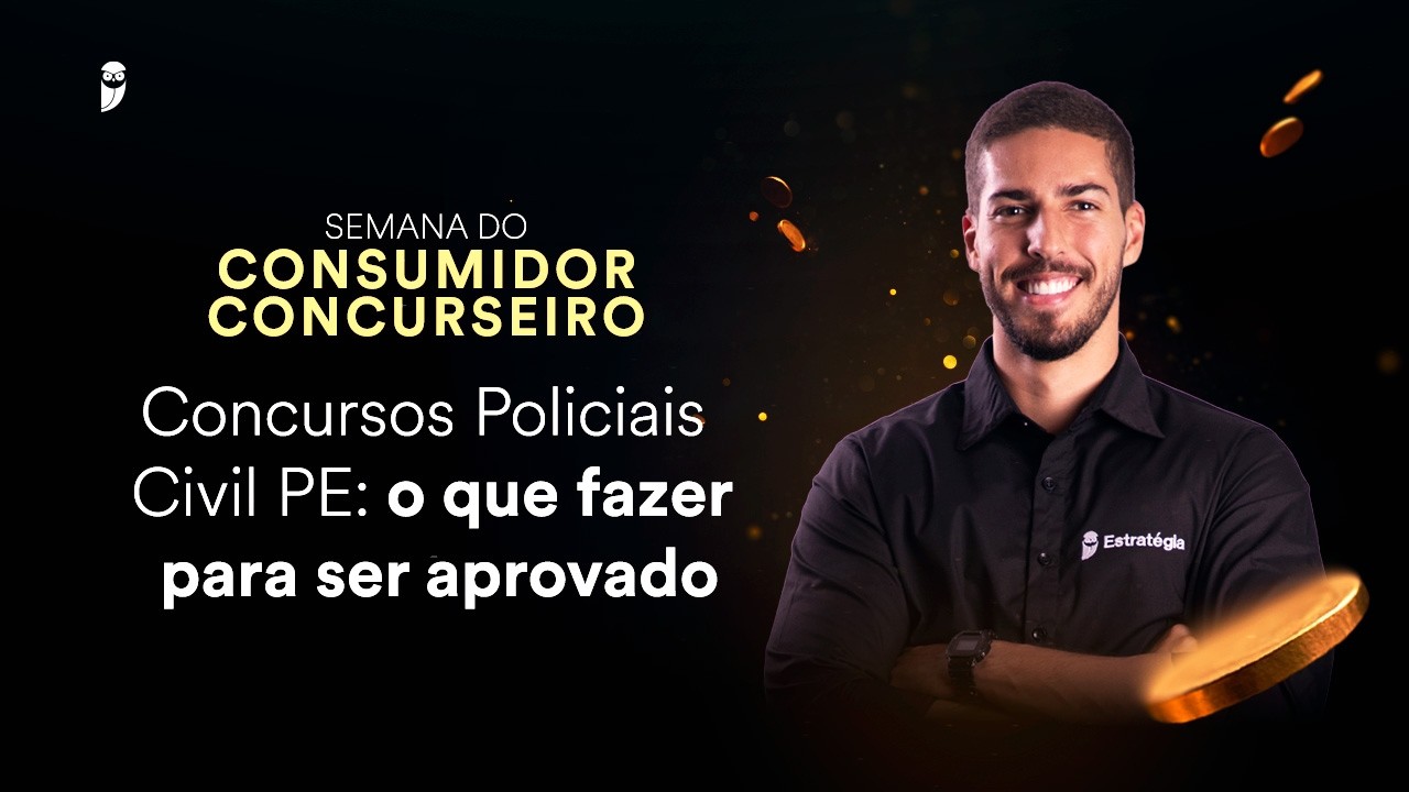 Concurso Polícia Civil PE: o que fazer para ser aprovado