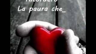 La paura che Tiziano Ferro con testo.wmv