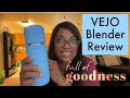 VEJO Blender Review VEJO Blender Review