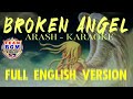 BROKEN ANGEL FULL ENGLISH VERSION KARAOKE By Arash Feat Helena Brokenangelsong Arash Teambgm