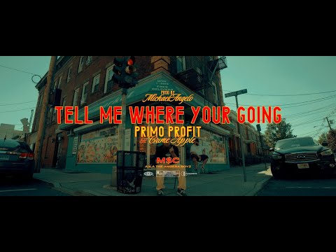 Tell Me Where Your Going (con CRIMEAPPLE)