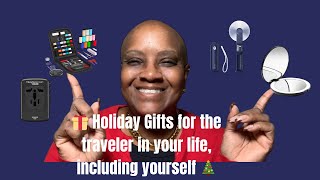 🎁 Holiday Gifts for the traveler in your life, including yourself 🎄