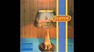 Clutch - "Earthworm"