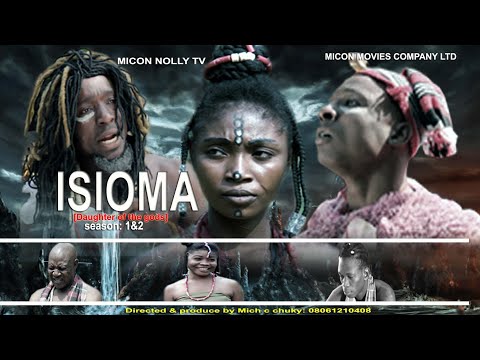 ISIOMA(Daughter of the gods)New nollywood movie 1&2.