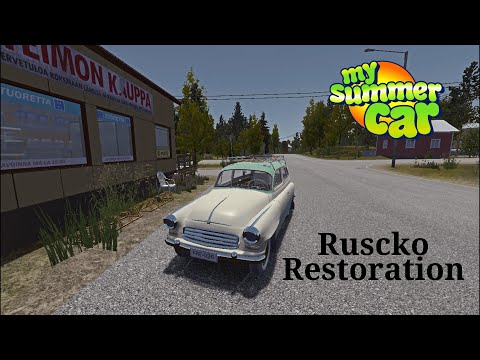 Ruscko Restoration Project/My Summer Car #6