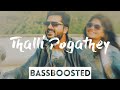 Thalli Pogathey - achcham yenbadhu madamaiyada (BASSBOOSTED) | REAL BASS | Extra Bass | Spectral EQ