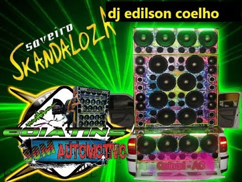 CD Saveiro Skandaloza Vol 02 - Dj Edilson Coelho Araguaina To (Relembrandos Os Cds Marcantes)