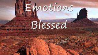 Emotions - Blessed.wmv