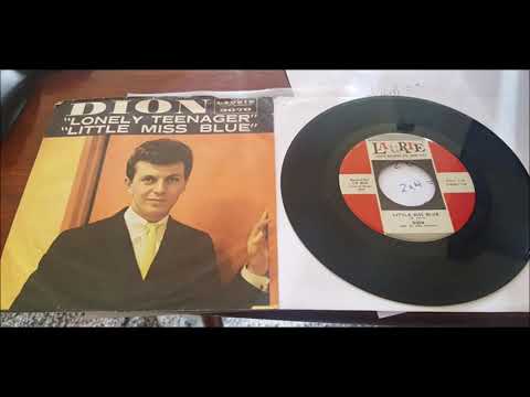 Dion - Lonely Teenager - 1960 Teen - Laurie 3070
