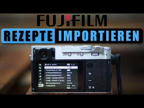 So speicherst du Filmrezepte in deiner Fuji Kamera – Einfach erklärt!
