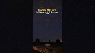 Leonid Meteor Shower is coming! 🤯 #moon #science #science #sciencefacts