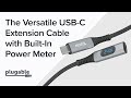 The Versatile USB-C Extension Cable with Built-In Power Meter