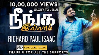 Download lagu Neenga illama - Richard Paul Issac | New Tamil Christian Worship Song HD 2018 mp3