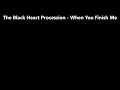 The Black Heart Procession - When You Finish Me w/ lyrics