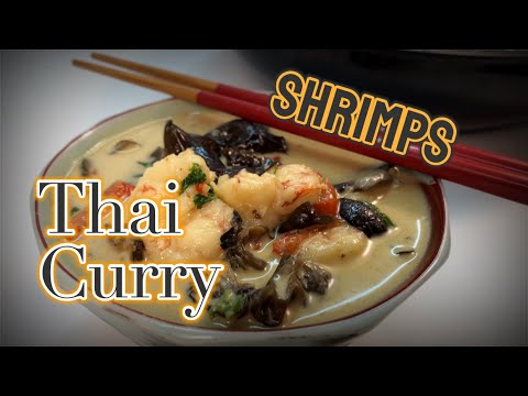 Coconut Thai CURRY SHRIMP Soup | How to Cook Prawns Curry