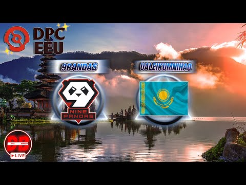 🔴[DOTA 2] 9Pandas-UALEIKUMNIHAO / DPC EEU 2023 Tour 3: Division I /
