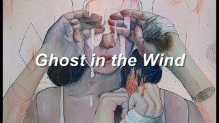 Ghost in the Wind ll Birdy – español + lyrics