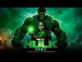 HULK 2025 Fanmade Trailer The Return Of The Green Giant Ft Shannon