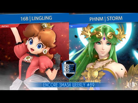 Encore Smash Weekly # 89 - 16B | LingLing Vs. PHNM | Storm - Winners Quarters