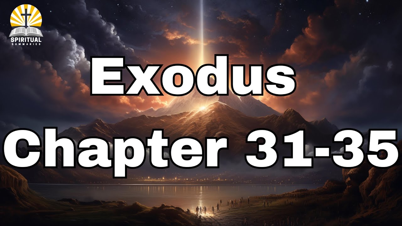 Exodus 31-35 Explained: From Divine Craftsmanship to The Golden Calf