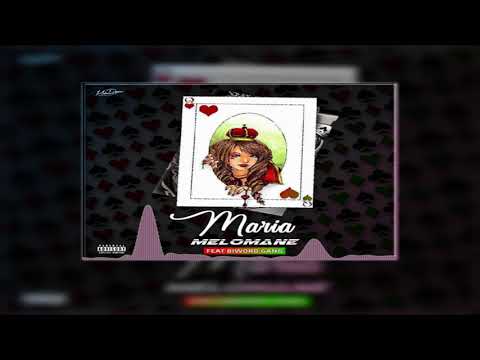 MELOMANE FEAT BIWORO GANG - MARIA