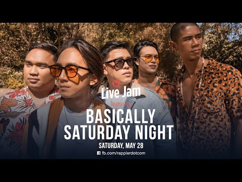Rappler Live Jam: Basically Saturday Night