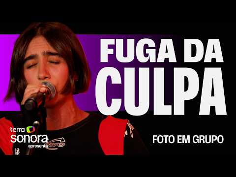 Fuga Da Culpa - FOTO EM GRUPO