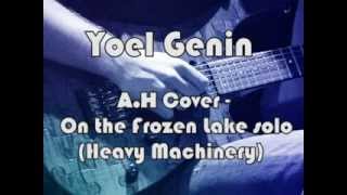 Allan Holdsworth Solo - On the Frozen Lake (Yoel Genin Cover)