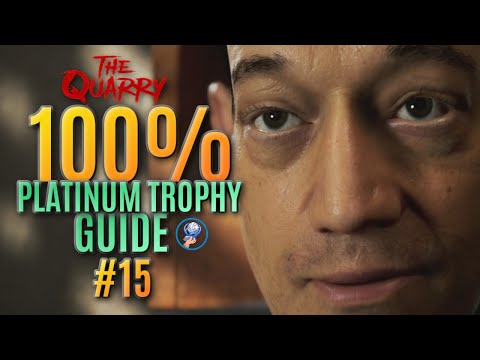 The Quarry Platinum Trophy Walkthrough - All The Quarry Trophies - All Collectables - Part 15