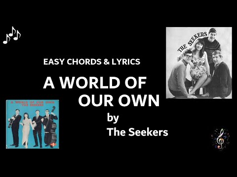A World Of Our Own - The Seekers