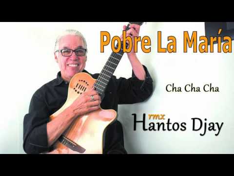 POBRE LA MARIA Cha Cha Cha - rmx Hantos Djay (31 BPM)