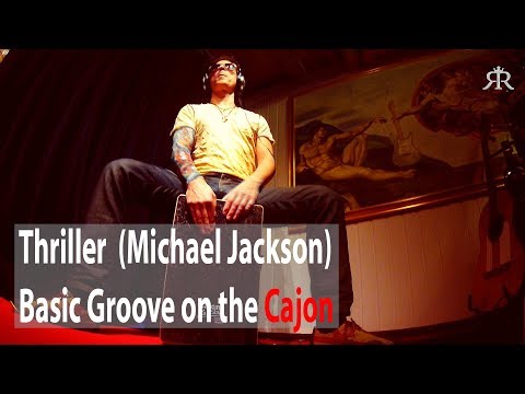 Thriller (Michael Jackson) -  Drum Groove played on the Cajon by Raughi (play along)