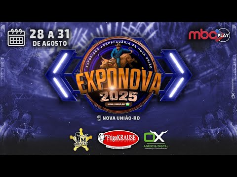 EXPONOVA 2025 - NOVA UNIÃO/RO - SÁBADO - 30/08/2025
