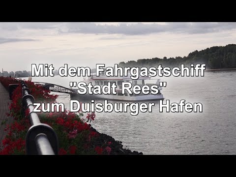 Mit dem Fahrgastschiff „Stadt Rees“ von Rees zum Duisburger-Hafen