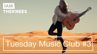 Tuesday Music Club #3 | ♥ iamtheknees