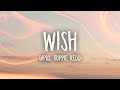 (1 HOUR) Diplo   Wish Lyrics feat  Trippie Redd
