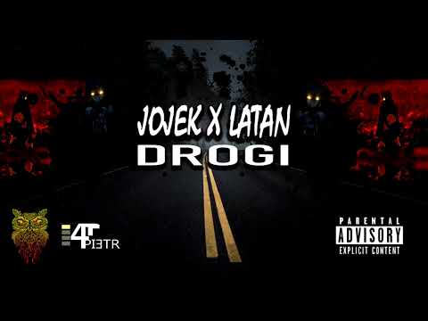 Jojek x LataN - drogi