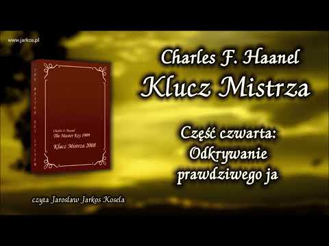 04. Klucz Mistrza - Część 4. Odkrywanie prawdziwego ja