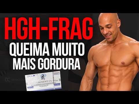 Tudo Sobre o HGH-FRAG